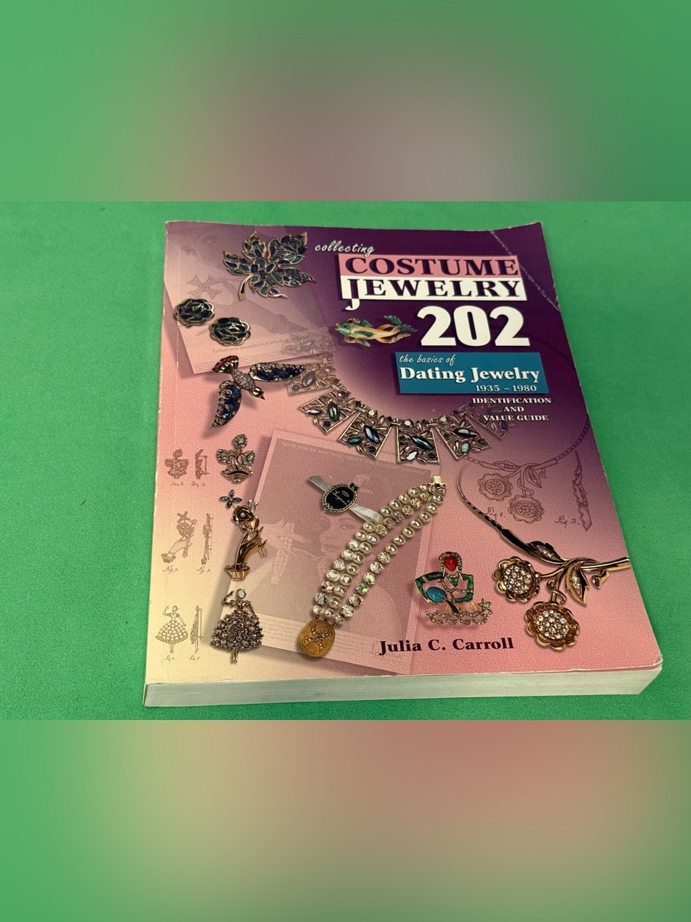 Costume Jewelry 202 Book by Julia C. Carroll - paperback